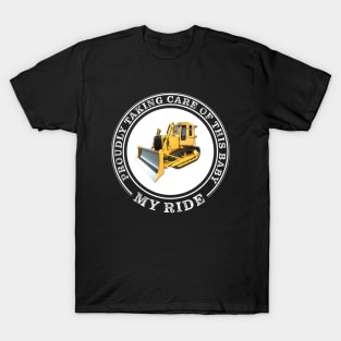 My Ride - Dozer T-Shirt